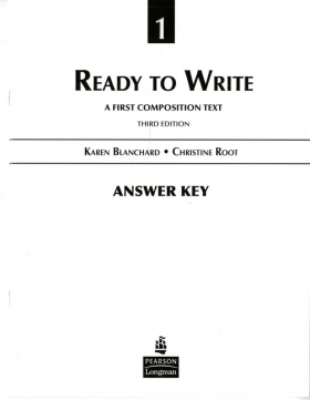 Ready to Write 1: A First Composition Text (3rd Edition) Answer Key