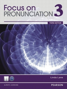 Focus on Pronunciation 3rd Edition 3 Student Book with MP3 Audio