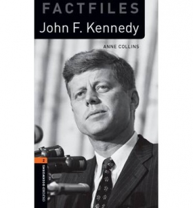 Oxford Bookworms Factfiles 2 John F. Kennedy