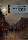 Dominoes 2nd Edition Level 2 Lord Arthur Saviles Crime and Other Stories