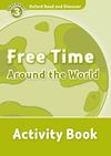 Oxford Read and Discover Level 3 Free Time Around the World Activity Book