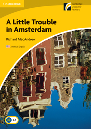 Cambridge Experience Readers Level 2 A Little Trouble in Amsterdam