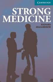 Cambridge English Readers Library 3 Strong Medicine