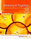 Weaving It Together, Third Edition 3 Text (224 pp)