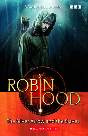 【Damaged/ダメージ品】Scholastic ELT Readers Level 2 Robin Hood: The Silver Arrow and the Slaves