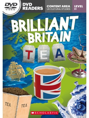 Scholastic DVD Readers Level 3 Brilliant Britain: Tea & DVD