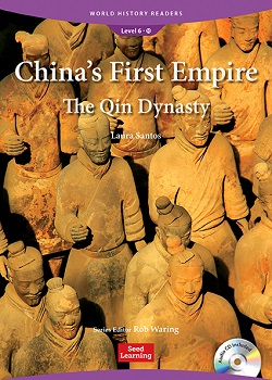 World History Readers 6-10：China's First Empire: The Qin Dynasty with Audio QR code