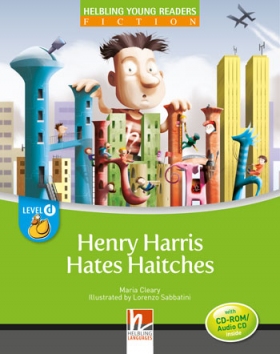 Helbling Young Readers Level D: Henry Harris Hates Haitches (with CD)