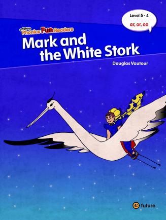 【Damaged/ダメージ品】Phonics Fun Readers Level 5 Mark and the White Stork