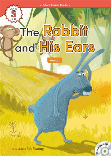 e-future Classic Readers Starter-20.The Rabbit and His Ears