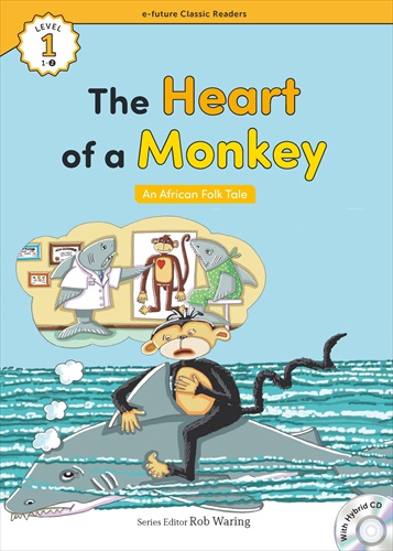 e-future Classic Readers 1-02.The Heart of a Monkey