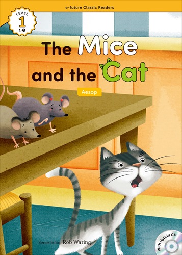 e-future Classic Readers 1-05.The Mice and the Cat