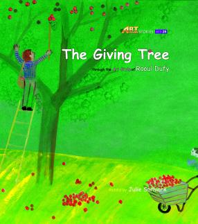 Art Classic Stories Level 3 The Giving Tree illustrated in the style of Raoul Dufy (Book No. 25)