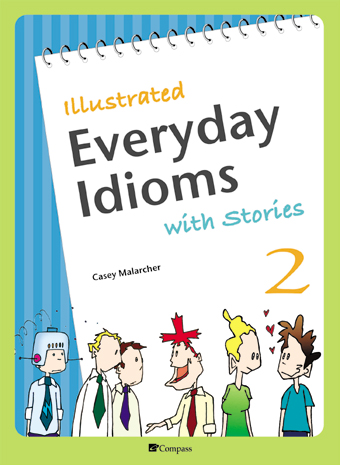 Illustrated Everyday Idioms with Stories Student's Book 2