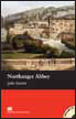 Macmillan Readers Level 2 (Beginner) Northanger Abbey