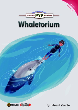 PYP Readers 3: Whaletorium