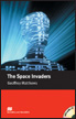 Macmillan Readers Level 5 (Intermediate) The Space Invaders
