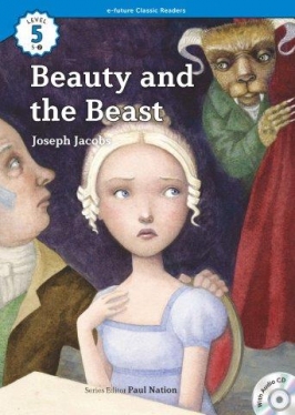e-future Classic Readers 5-02. Beauty and the Beast