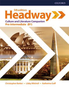 Headway 5th Edition: Pre-Intermediate Culture & Literature Companion