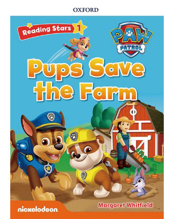 Reading Stars 1 Paw Patrol Pups Save the Farm