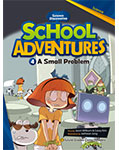 School Adventures Graded Comic Readers 3-4 : A Small Problem