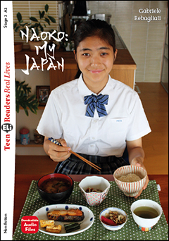 Teen ELI Readers Real Lives New Edition 2 Naoko: My Japan + Downloadable Multimedia