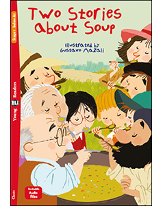 Young ELI Readers New Edition 1 Two Stories About Soup