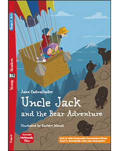 Young ELI Readers New Edition 3 Uncle Jack and the Bear Adventure + Downlodable Multimedia