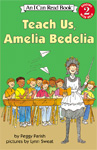 I Can Read (Level 2)  Teach Us, Amelia Bedelia