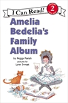 I Can Read (Level 2)  Amelia Bedelia's Family Album