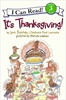 I Can Read (Level 3)  It's Thanksgiving!