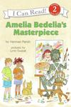 I Can Read (Level 2)  Amelia Bedelia's Masterpiece