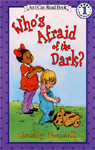 I Can Read (Level 1)  Who's Afraid of the Dark?