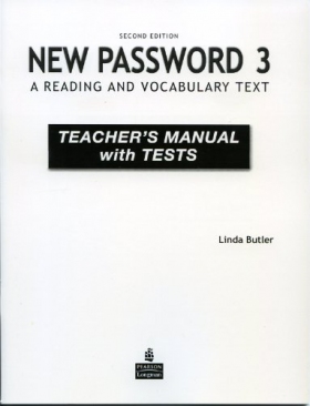 New Password 3: A Reading and Vocabulary Text Teacher\'s Manual with Tests