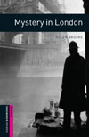 Oxford Bookworms Starters : Mystery in London