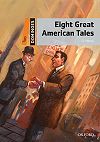 Dominoes 2nd Edition Level 2 Eight Great American Tales