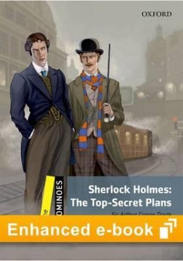 Dominoes 2nd Edition Level 1 Sherlock Holmes: The Top-Secret Plans