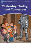 Dolphin Readers Library 4 Yesterday, Today and Tomorrow