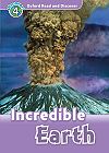 Oxford Read and Discover Level 4 Incredible Earth
