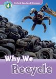 Oxford Read and Discover Level 4 Why We Recycle