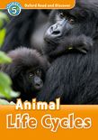 Oxford Read and Discover Level 5 Animal Life Cycles