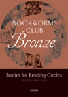 Oxford Bookworms Club Stories for Reading Circles