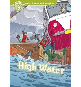 Oxford Read and Imagine 3: High Water