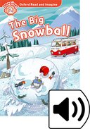 Oxford Read and Imagine 2: The Big Snowball MP3 Pack