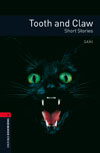 Oxford Bookworms Library 3 Tooth and Claw - Short Stories