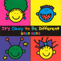 It's Okay To Be Different
