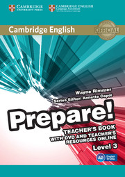Cambridge English Prepare! Level 3 Teacher\'s Book with DVD and Teacher\'s Resources Online