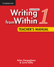 Writing from Within Second Edition Level 1 Teacher\'s Manual