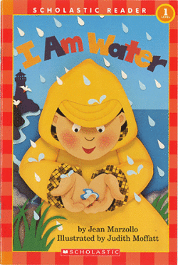 Scholastic Readers I am･･･ I am Water