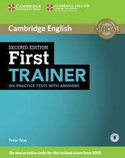 First Trainer 2nd Edition Six Practice Tests with Answers with Audio